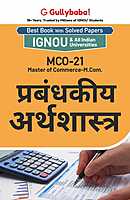 IGNOU MCO-21 - Managerial Economics, Latest Help Book Edition