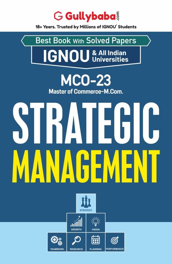IGNOU MCO-23 - Strategic Management, Latest Help Book Edition