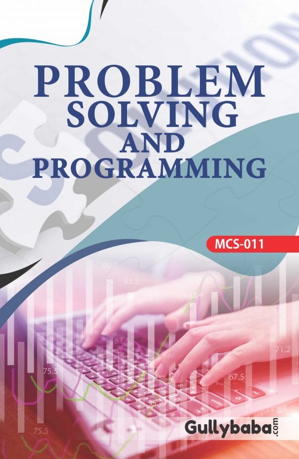 IGNOU MCS-11 - Problem Solving and Programming, Latest1 Help Book Edition
