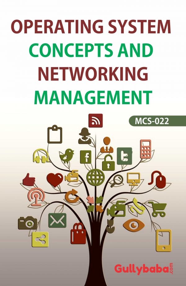 IGNOU MCS-22 - Operating System Concepts and Networking Management, Latest Help Book Edition