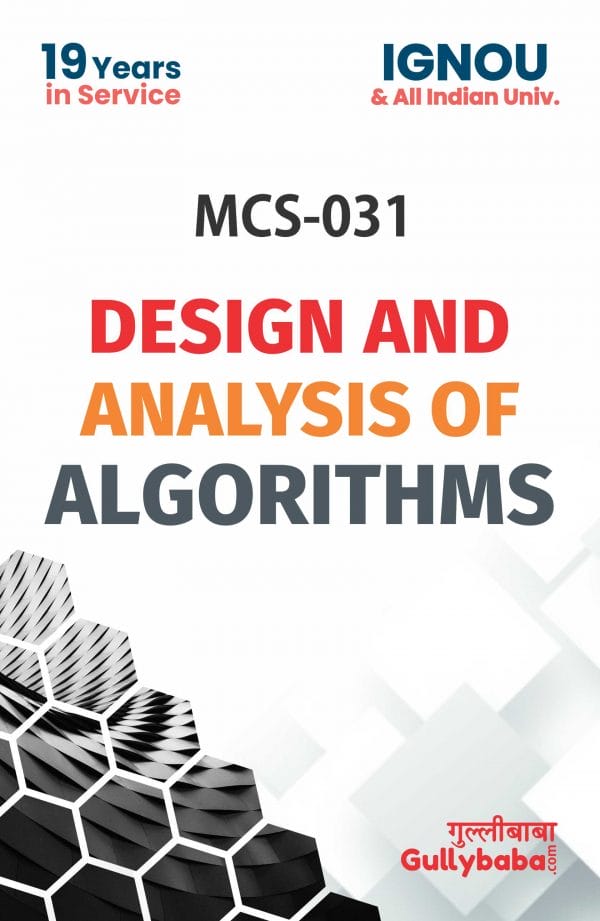 IGNOU MCS-31 - Design and Analysis of Algorithms, Latest Help Book Edition