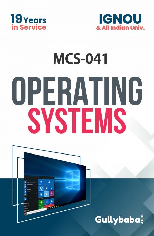 IGNOU MCS-41 - Operating Systems, Latest Help Book Edition