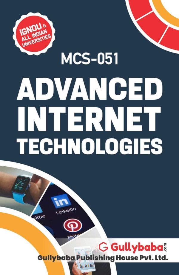 IGNOU MCS-51 - Advanced Internet Technologies, Latest Help Book Edition