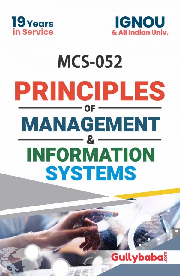 IGNOU MCS-52 - Principles of Management and Information Systems, Latest Help Book Edition