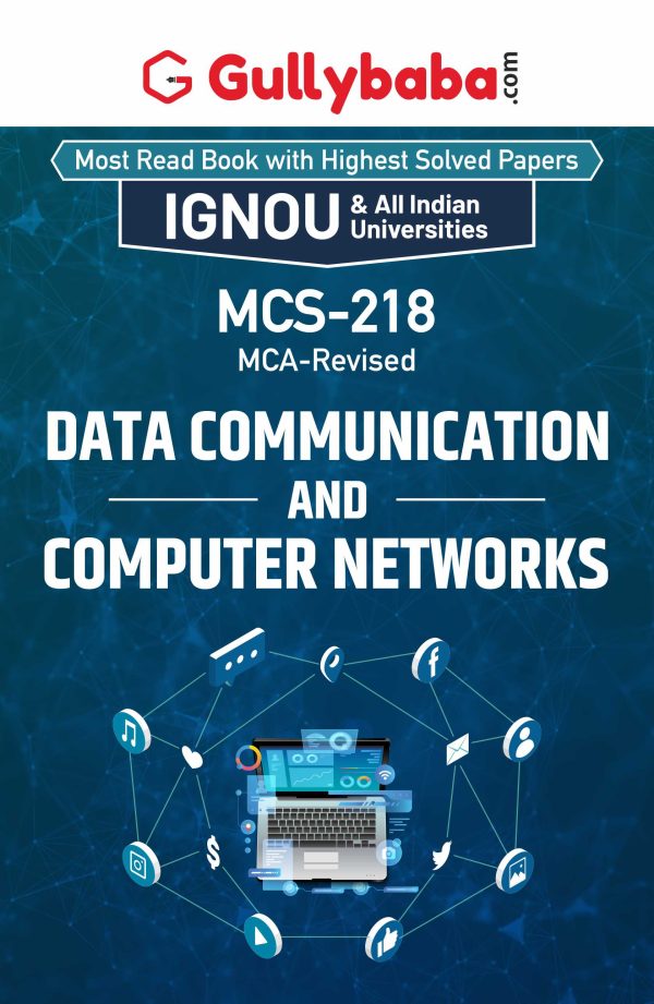 IGNOU MCS-218 - Data Communication and Computer Networks, Latest Help Book Edition