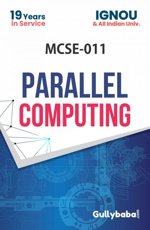 IGNOU MCSE-11 - Parallel Computing, Latest Help Book Edition