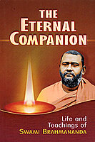The Eternal Companion: Life and Teachings of Swami Brahmananda