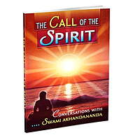 The Call of the Spirit: Conversations with Swami Akhandananda