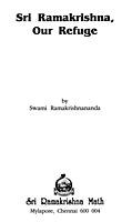 Sri Ramakrishna, Our Refuge: Letters of Swami Ramakrishnananda Sri Ramakrishna, Our Refuge: Letters of Swami Ramakrishnananda