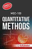 IGNOU MEC-03/MEC-103 - Quantitative Methods, Latest Help Book Edition