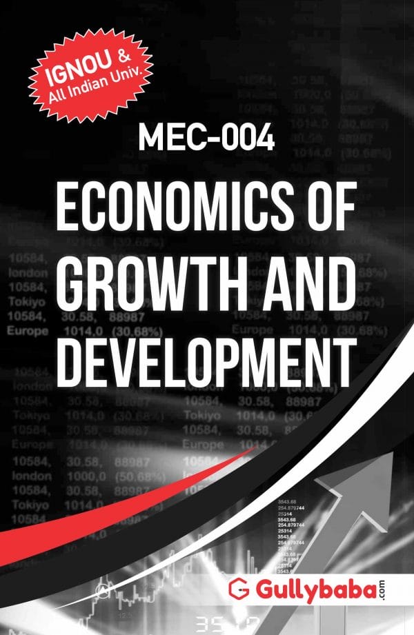IGNOU MEC-04 - Economics of Growth and Development, Latest Help Book Edition