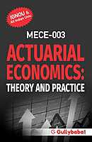 IGNOU MECE-03 - Actuarial Economics: Theory and Practice, Latest Help Book Edition