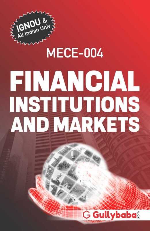 IGNOU MECE-04 - Financial Institutions and Markets, Latest Help Book Edition