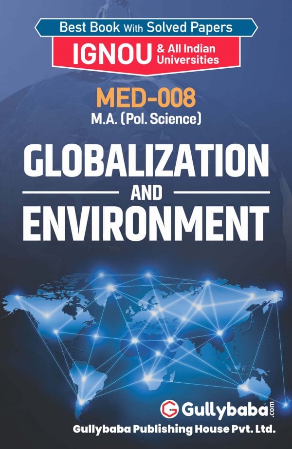 IGNOU MED-08 - Globalisation and Environment, Latest Help Book Edition