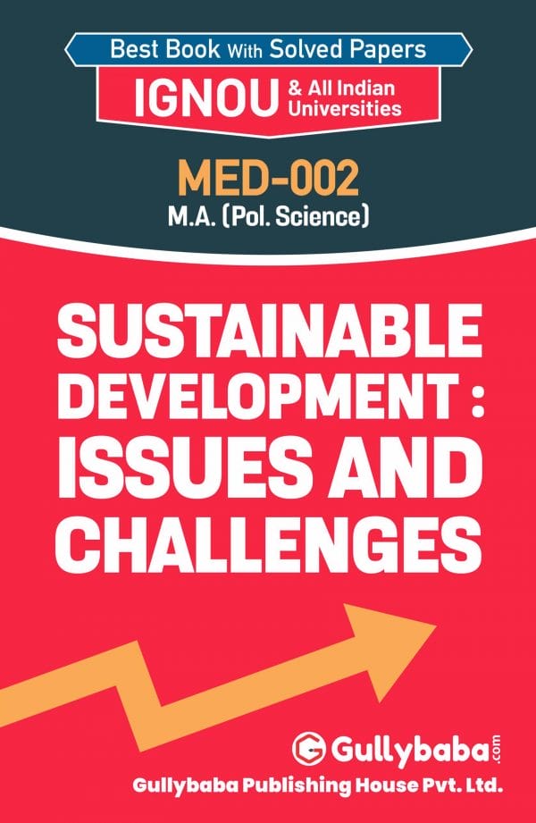 IGNOU MED-02 - Sustainable Development: Issues and Challenges, Latest Help Book Edition