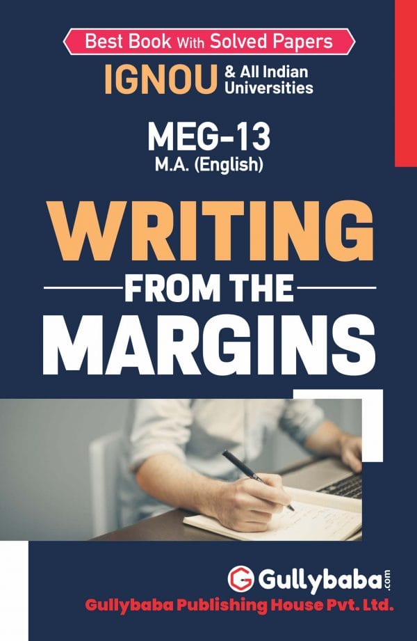 IGNOU MEG-13 - Writing From the Margins, Latest Help Book Edition