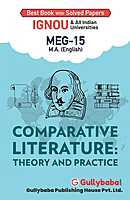 IGNOU MEG-15 - Comparative Literature: Theory and practice, Latest Help Book Edition