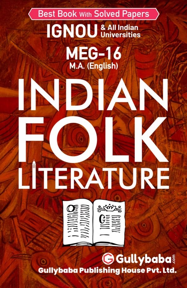 IGNOU MEG-16 - Indian Folk Literature in English Translation, Latest Help Book Edition