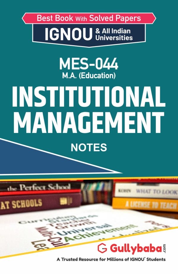 IGNOU MES-44 - Institutional Management, Latest Help Book Edition