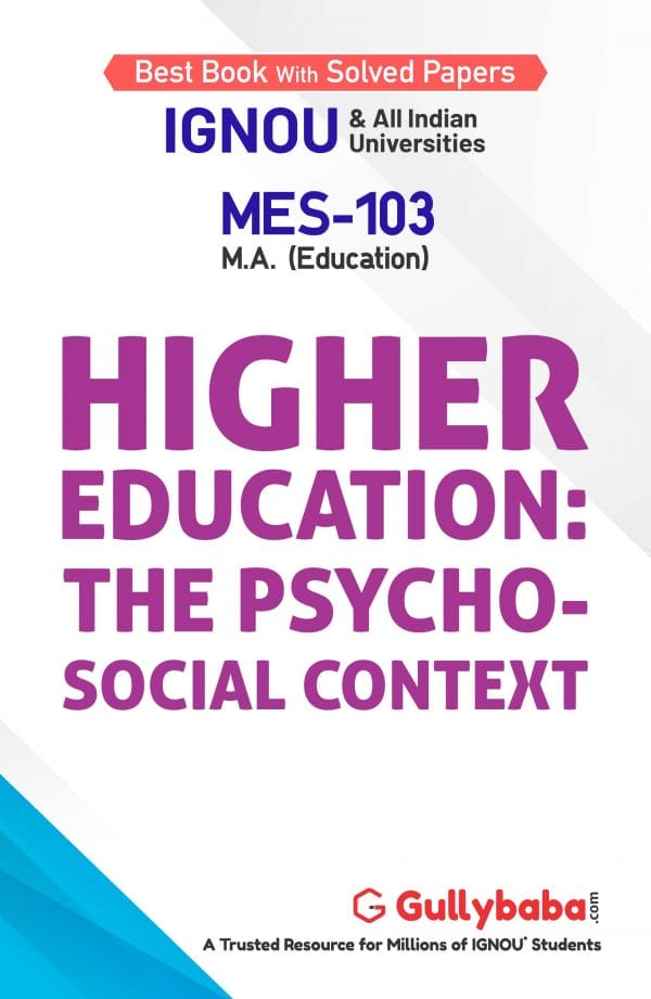 IGNOU MES-103 - Higher Education: The Psycho-social Context, Latest Help Book Edition