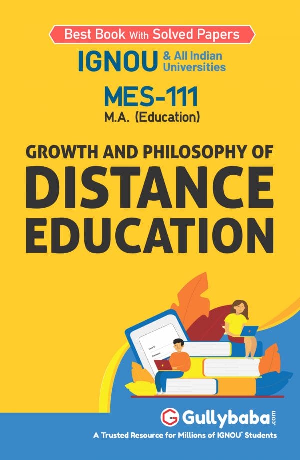 IGNOU MES-111 - Growth and Philosophy of Distance Education, Latest Help Book Edition