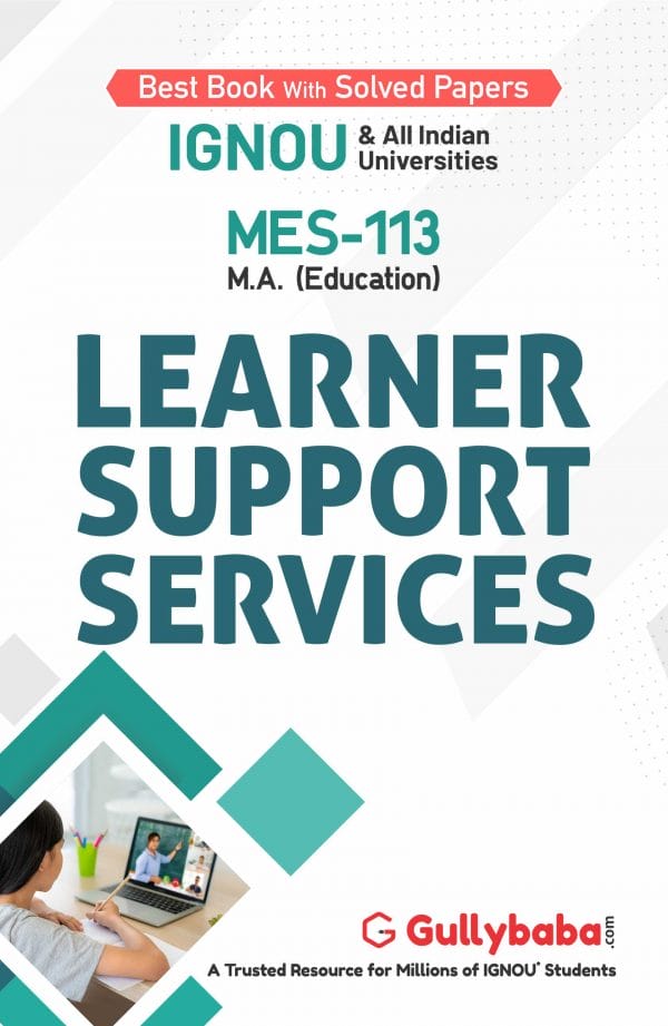 IGNOU MES-113 - Learner Support Services, Latest Help Book Edition