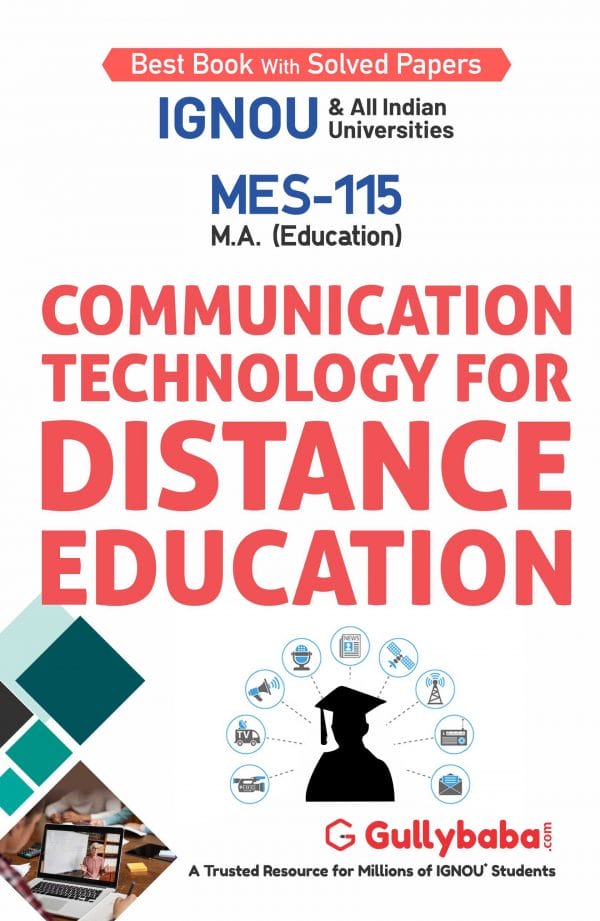 IGNOU MES-115 - Communication Technology for Distance Education, Latest Help Book Edition