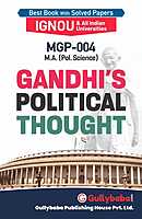 IGNOU MGP-04 - Gandhi's Political Thought, Latest Help Book Edition