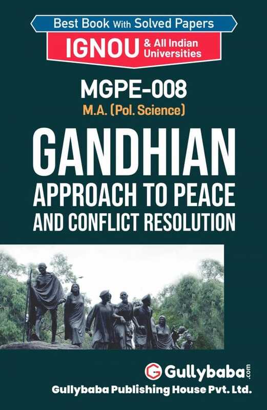 IGNOU MGPE-08 - Gandhian Approach to Peace and Conflict Resolution, Latest Help Book Edition