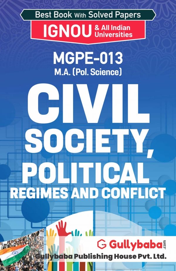 IGNOU MGPE-13 - Civil Society, Political Regimes and Conflict, Latest Help Book Edition