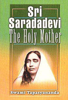 SRD THE HOLY MOTHER(SWAMI TAPASYANANDA) SRD THE HOLY MOTHER(SWAMI TAPASYANANDA)