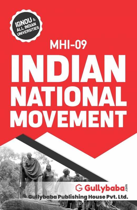 IGNOU MHI-09 - Indian National Movement, Latest Help Book Edition