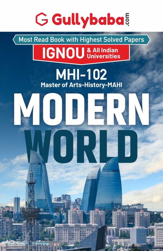 IGNOU MHI-102 - Modern World, Latest Help Book Edition