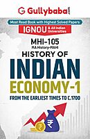 IGNOU MHI-105 - History of Indian Economy-1: From the Earliest Times to c. 1700, Latest Help Book Edition