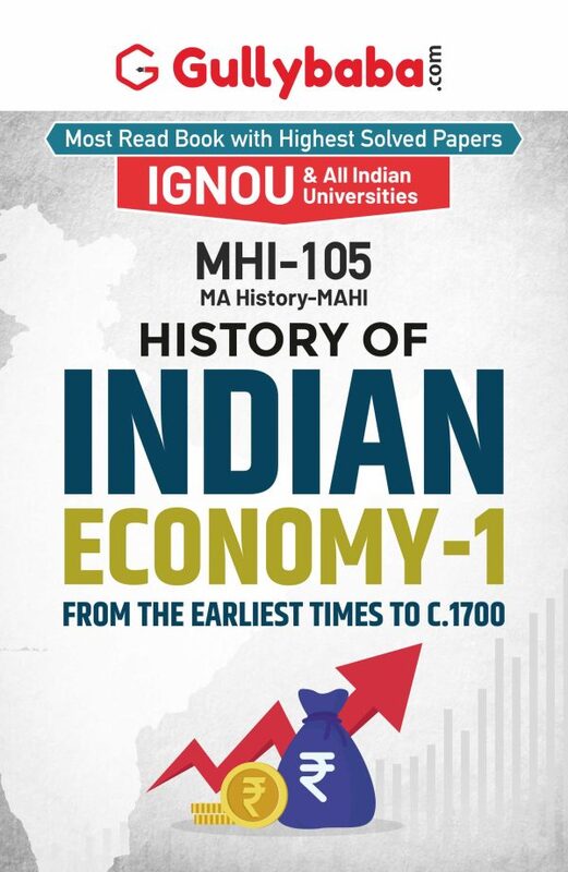 IGNOU MHI-105 - History of Indian Economy-1: From the Earliest Times to c. 1700, Latest Help Book Edition