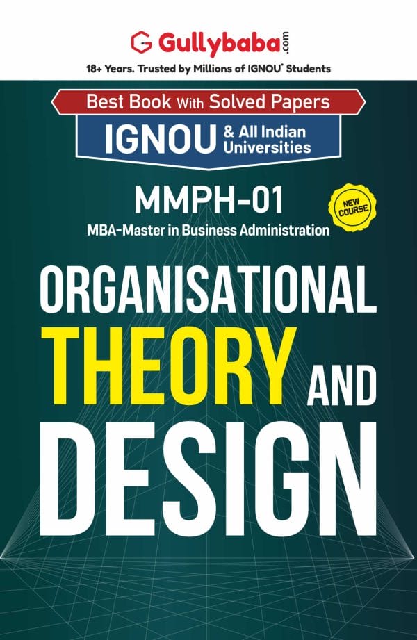 IGNOU MMPH-01 - Organizational Theory and Design, Latest Help Book Edition