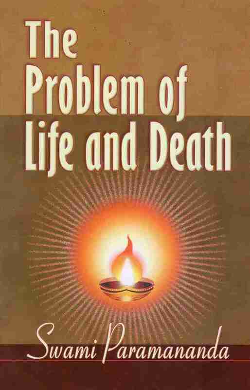 The Problem of Life and Death