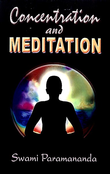 Concentration and Meditation