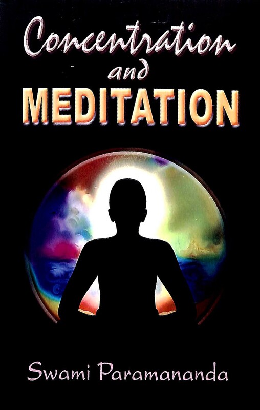Concentration and Meditation