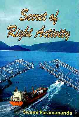 Secret of Right Activity