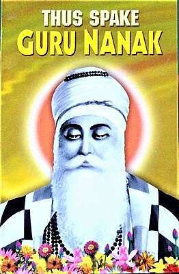 Thus Spake Guru Nanak Thus Spake Guru Nanak