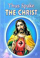 Thus Spake The Christ
