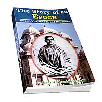 The Story of an Epoch: Swami Virajananda and his times