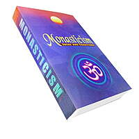 Monasticism: Ideal and Traditions