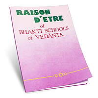 Raison D'etre of Bhakti Schools of Vedanta