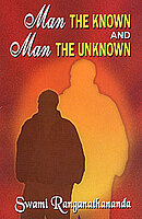 Man the Known and Man the Unknown