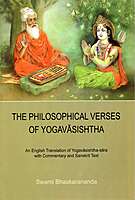 The Philosophical Verses of Yogavasishtha The Philosophical Verses of Yogavasishtha