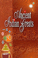 Ancient Indian Greats