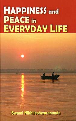 Happiness and Peace in Everyday Life