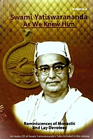 Swami Yatiswarananda As We Knew Him (2 Volumes Set)